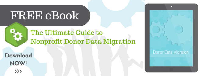 The Ultimate Guide to Nonprofit Donor Data Migration