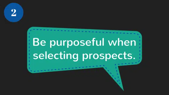 DS_Bloomerang_Be purposeful when selecting prospects