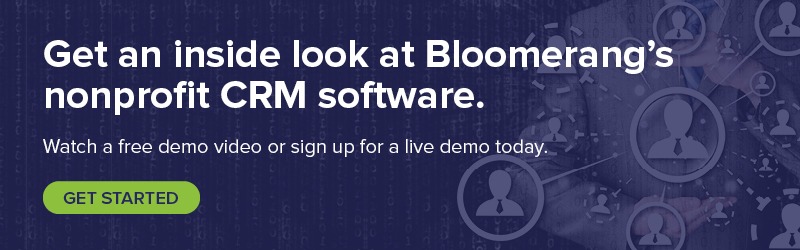 Check out Bloomerang's nonprofit CRM with a demo today!