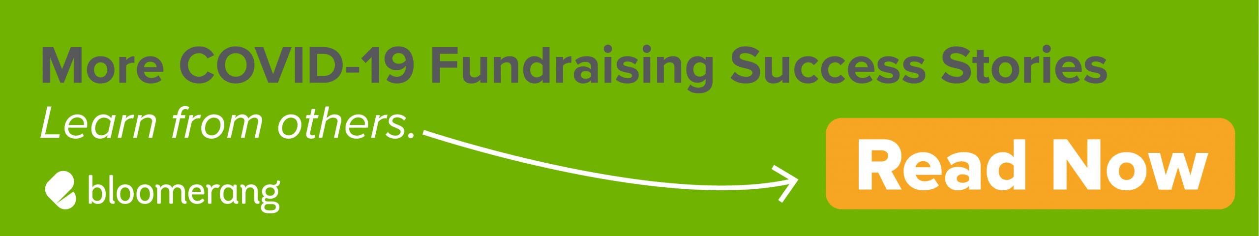 Click here to access additional COVID-19 fundraising success stories and resources.