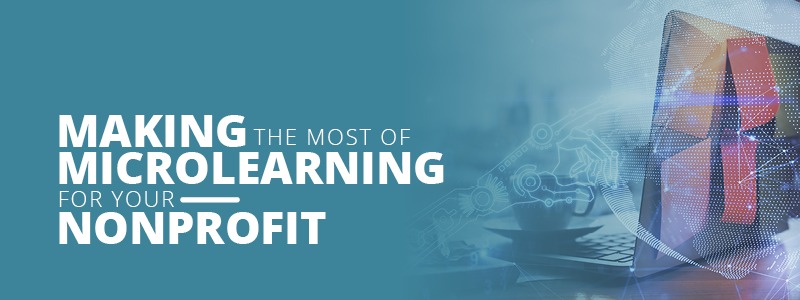 Microlearning for Your Nonprofit