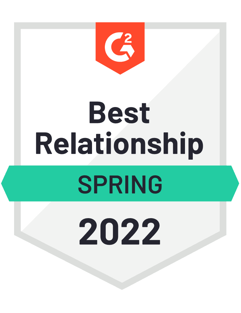 G2 Spring 2022 Winner - Best Relationship