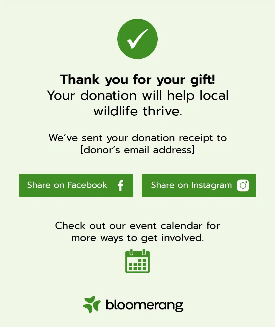 This is an example of a donation confirmation page, with a thank you message, social sharing buttons, and opportunities to check out events. 