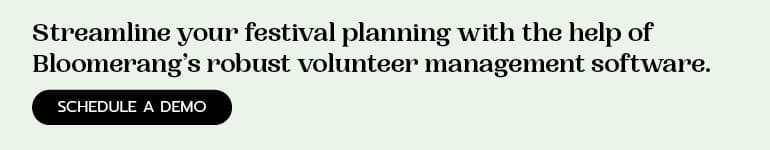 Bloomerang’s volunteer management software helps streamline festival planning. Schedule a demo now!