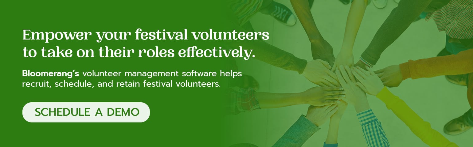 Bloomerang’s volunteer management software helps festival volunteers take on their roles effectively. Schedule a demo by clicking here. 