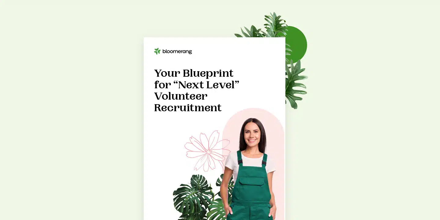 Your Blueprint for “Next Level” Volunteer Recruitment