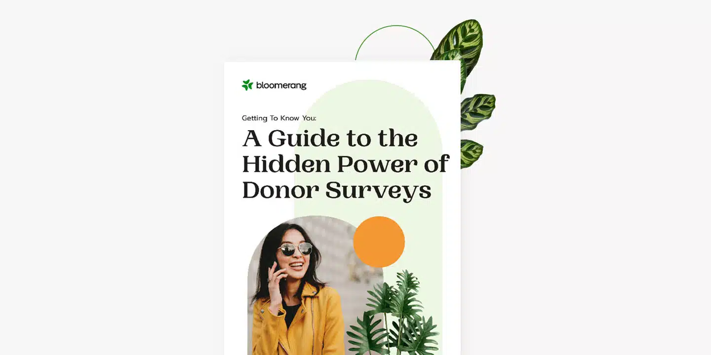 Getting To Know You: A guide to the Hidden Power of Donor Surveys