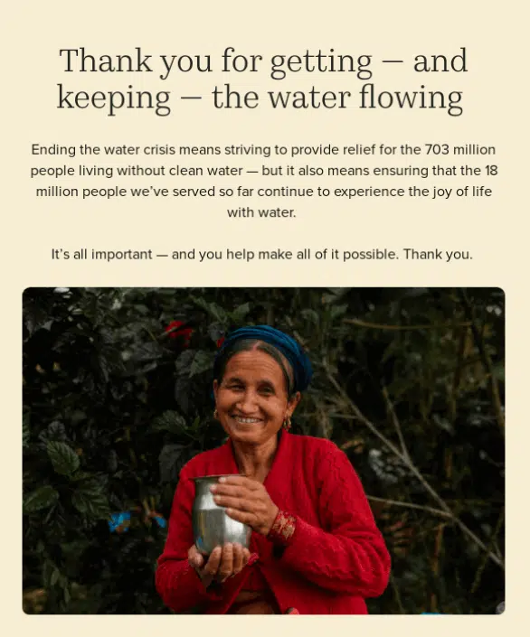 A thank-you message in a charity:water email showcasing the importance of donations for the organization’s mission