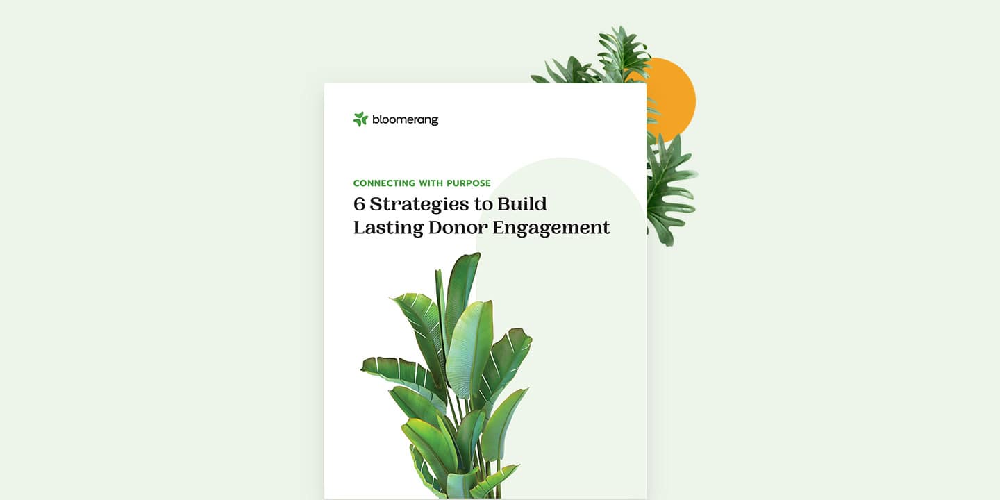Nonprofit Donor Relationships: 6 Strategies to Increase Donor Retention eBook featured image